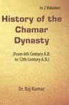 History of Chamar Dynasty (From 6Th Century A. D. to 12Th Century A. D.) VOL. 2 - Hardcover
