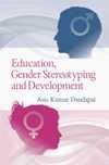 Education Gender Stereotyping and Development - Hardcover
