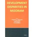 Development Disparities in Mizoram