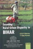 Growing Rural Urban Disparity in Bihar