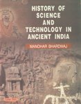 History of Science and Technology in Ancient India - Hardcover