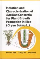 Isolation and Characterization of Bacillus Consortia for Plant Growth Promotion in Rice: Oryza Sativa L