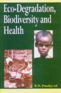 Eco-Degradation Biodiversity and Health