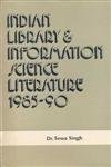 Indian Library and Information Science Literature 1985-89