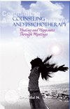COUNSELING AND PSYCHOTHERAPY: HEALING AND HAPPINESS THROUGH MEETINGS