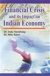 Financial Crisis and Its Impact on Indian Economy