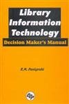 Library Information Technology: Decision Maker’s Manual, 2000