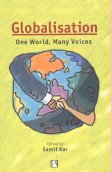 Globalisation: One World Many Voices -Hardcover