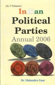 Indian Political Parties Annual 2006 3 VOLS. - Hardcover