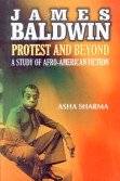 James Baldwin: Protest and Beyond — A Study of Afro-American Fiction