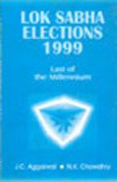 LOKSABHA ELECTIONS 1999: LAST OF THE MILLENIUM