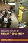 Emerging Trends of Primary Education