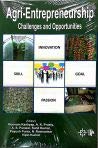 Agri Entrepreneurship: Challenges and Opportunities