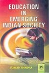 Education in Emerging Indian Society
