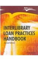 Interlibrary Loan Practices Handbook (Second Edition)