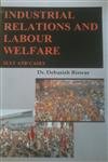 Industrial Relations and Labour Welfare
