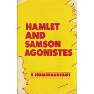 Hamlet and Samson Agonistes