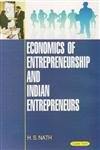 Economics of Entrepreneurship and Indian Entrepreneurs - Hardcover