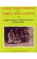Land and People of Tibet and China in the Early Twentieth Century