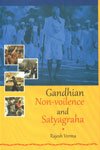 Gandhian Non Violence and Satyagraha