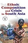 Ethnic Composition and Crisis in South Asia (3 vols. set) - Hardcover