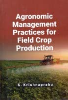 Agronomic Management: Practices for Field Crop Production
