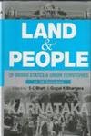 Land and People of Indian States & Union Territories (Karnataka)  VOL. 13 - Hardcover