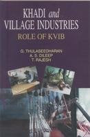 Khadi and Village Industries Role of KVIB