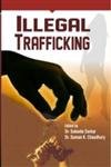 Illegal Trafficking - Hardcover