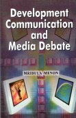 Development Communication and Media Debate - Hardcover