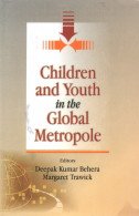 Children and Youth in the Global Metropole - Hardcover