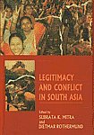 LEGITIMACY AND CONFLICT IN SOUTH ASIA
