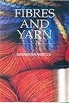 Fibres and Yarn
