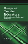 DIALOGUE WITH TEACHER EDUCATORS: TEACHING CONTENTS, MODES AND ITS NATURE