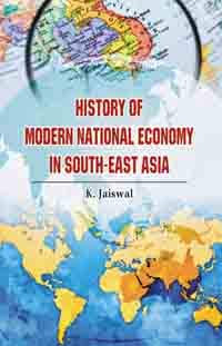 History of Modern National Economy in South East Asia