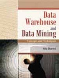 Data Warehouse and Data Mining: Concepts and Techniques - Hardcover