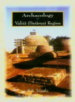 Archaeology of Vidisa (Dasarna) Region