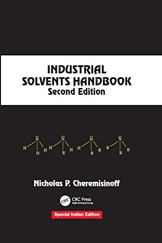 Industrial Solvents Handbook Revised And Expanded 2nd edn