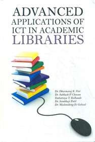 ADVANCED APPLICATIONS OF ICT IN ACADEMIC LIBRARIES