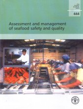 Assessment and Management of Seafood Safety and Quality