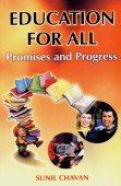 Education For All: Promises and Progress