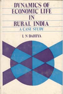 Dynamics of Economic Life in Rural India: a Case Study - Paperback