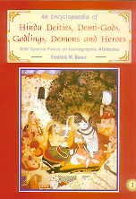 Encyclopaedia of Hindu Deties Demi Gods Godlings Demons and Heroes-Hardcover