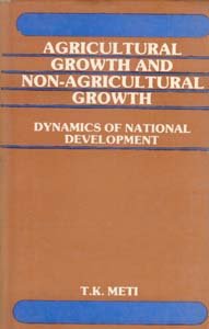 Agricultural Growth and NonAgricultural Growth Dynamics of National Development - Paperback