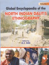 Global Encyclopaedia of the North Indian Dalits Ethnography (2 Vols. Set) - Hardcover