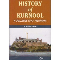 History of Kurnool : A Challenges to A.P. Historians