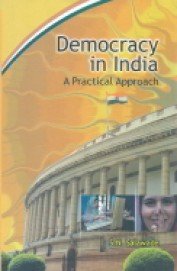 Democracy in India: A Practical Approach
