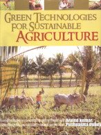 Green Technologies for Sustainable Agriculture