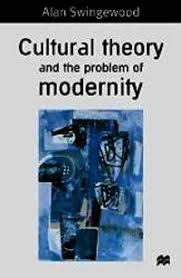 CULTURAL THEORY AND THE PROBLEM OF MODERNITY