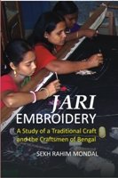 Jari Embroidery: a Study of a Traditional Craft and the Craftsmen of Bengal - Paperback